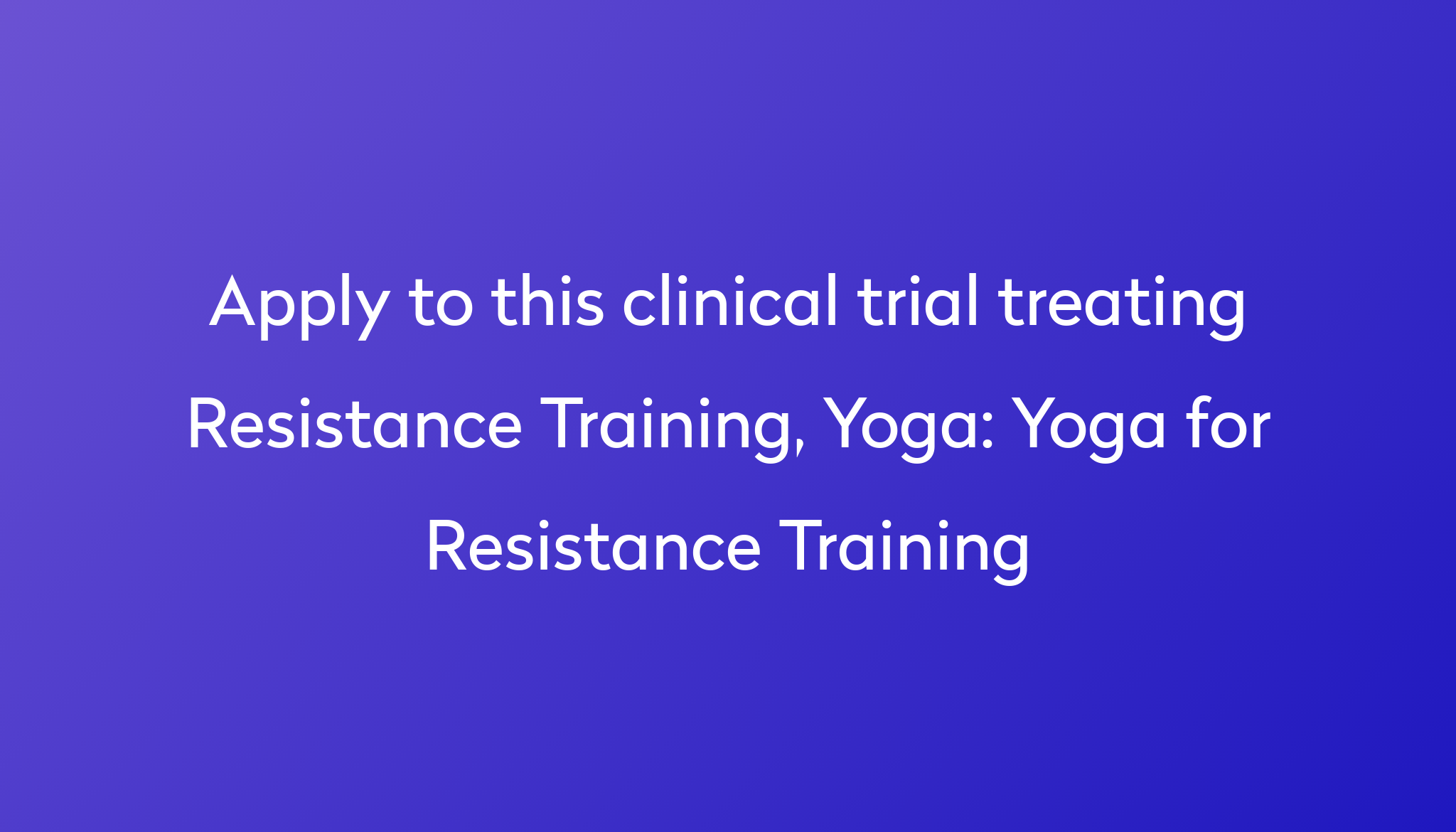 yoga-for-resistance-training-clinical-trial-2023-power